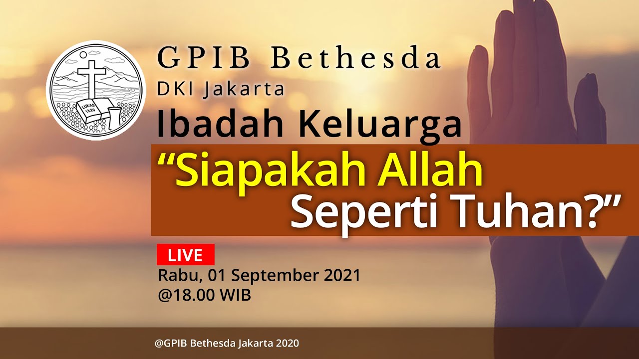 Ibadah Keluarga (01 September 2021)