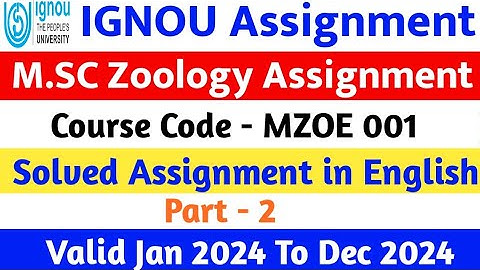IGNOU M.SC Zoology Assignment | MZOE-001 Solved Assignment in English 2024 | MZOE001 Assignment 2024