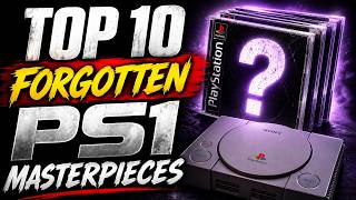 Top 10 Forgotten PS1 Masterpieces