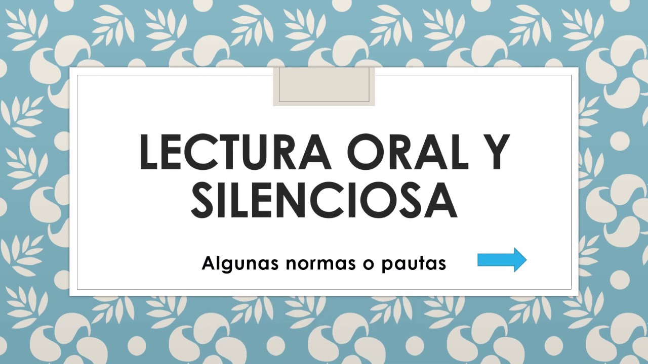 Pautas para la lectura oral y silenciosa. YouTube Pautas para la lectura oral y silenciosa. YouTube