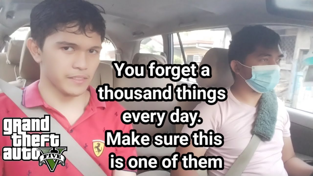 GTA V - You forget a thousand things every day. Make sure this is one of them.