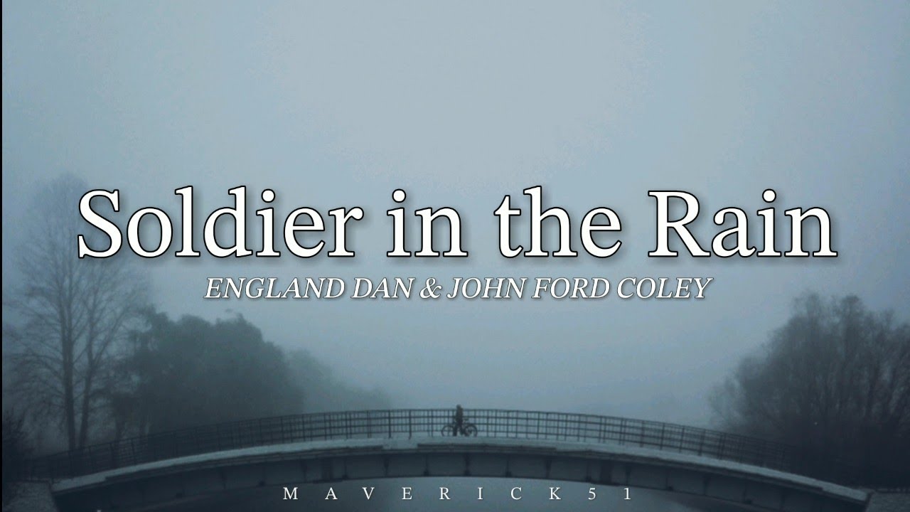 Download Soldier in the Rain (Lyrics) by England Dan & John Ford Coley MP3
