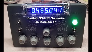 Heathkit SG-8 RF Generator Modifications. *** SG-8 ON Steroids ***