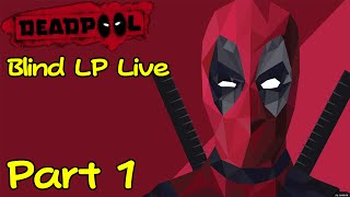 Deadpool - Part 1 (Blind LP)