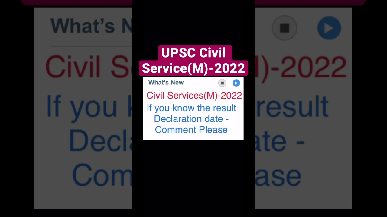 UPSC Civil Services Mains 2022 Result Update