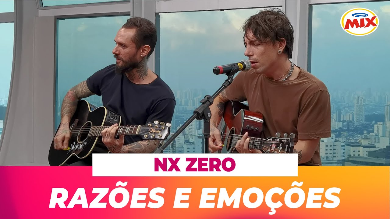 NX Zero - Razões e Emoções (acústico) na Mix
