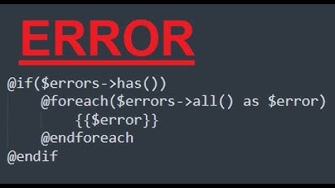 laravel Solución: Too few arguments to function Illuminate\Support\MessageBag::has(), 0 passed