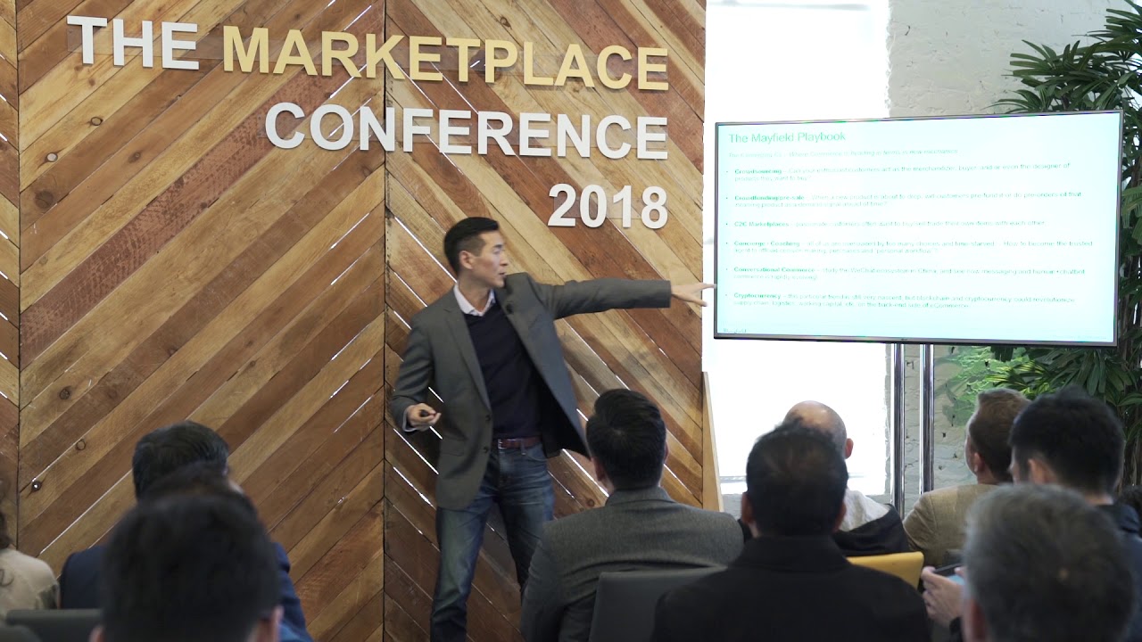 "Mayfield's Next-Gen Commerce & Marketplace Playbook" - Tim Chang, Mayfield Fund