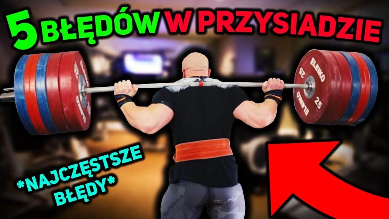 5 BŁĘDÓW W PRZYSIADZIE!