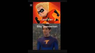 Dash Parr vs Billy Thunderman #theincredibles#thethundermans
