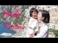 【Mom in Paris】Vacances#2 Superb view and Seafood in Positano/Amalfi
