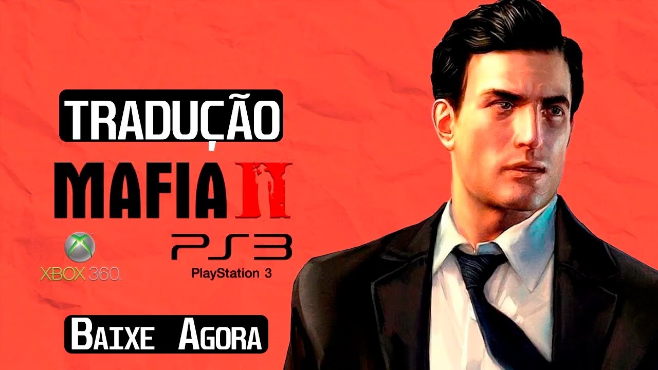 FINALMENTE - Tradução do MAFIA 2 para Playstation 3 e Xbox 360!!! - YouTube
