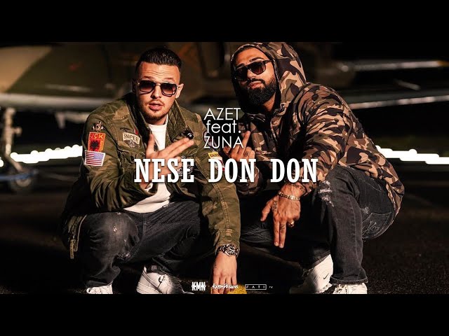 AZET feat. ZUNA - NESE DON DON (prod by Lucry x DJ A-BOOM)