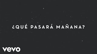 Comisario Pantera - ¿Qué Pasará Mañana? (Lyric Video) chords