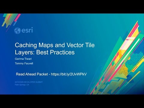 Caching Maps and Vector Tile Layers: Best Practices