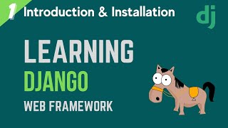 Introduction - Django Web Framework Tutorial Pt.1