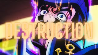 Josuke Higashikata AMV- Destruction (Joywave)
