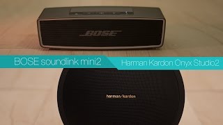 BOSE soundlink mini 2 vs Harman Kardon Onyx Studio 2 - YouTube