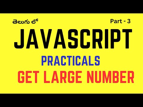 #3. JavaScript Practical's || Get Largest Number