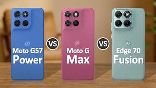 Moto G Max VS Motorola Edge 70 Fusion VS Moto G57 Power | Flipkart