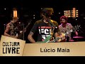 Lúcio Maia | Cultura Livre | 14/03/2020