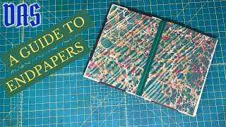 An Introduction to Endpapers for Bookbinding // Adventures in Bookbinding