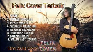 Full Album Felix X Tami Aulia X Indah Yastami Cover Terbaik, Lagu Caffe Terbaik Lagu Santai