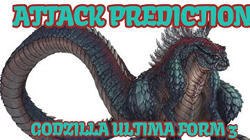 GODZILLA ULTIMA FORM 3 IN KAIJU UNIVERSE (ATTACK PREDICTION)