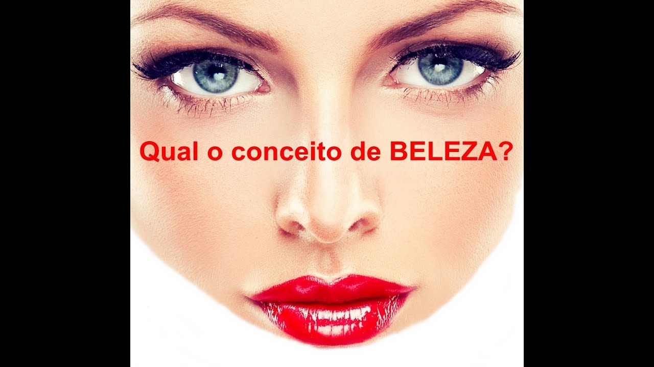 Qual o conceito de Beleza - YouTube