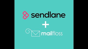 Connect Sendlane to mailfloss
