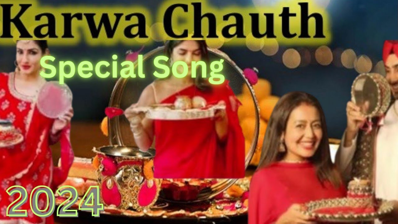 karwa-chauth-special-song-2024-songs-for-couple-karwa-chauth