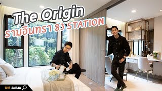 The Sneak EP.43 - The Origin Ramintra 83 Station