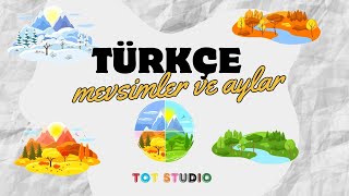 Türkçe Mevsimler ve Aylar | Seasons and Months in Turkish for Kids | Let's Learn Seasons and Months