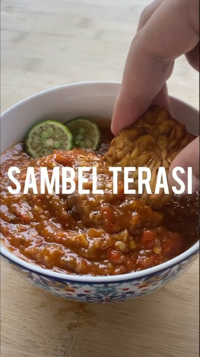 HOW TO MAKE DELICIOUS AND TASTY TERMINATE SAMBAL - DAILY MENU INSPIRATION FOR 1 WEEK