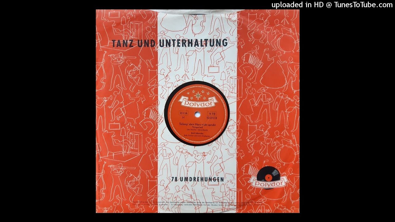 Rudi Schuricke (voc): Solang dein Herz nicht spricht - Tango (Hamburg 1956)