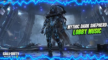Mythic Dark Shepherd Lobby Music CODM - BGM COD Mobile