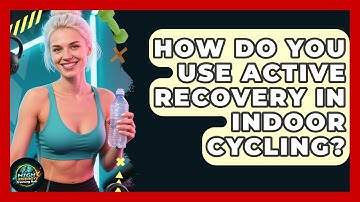 How Do You Use Active Recovery In Indoor Cycling? - High Energy Training Hub