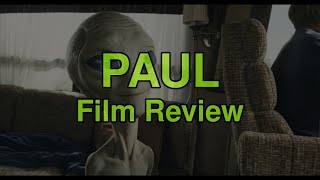 Paul (2011) Movie Review under 1 minute