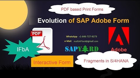 Evolution of SAP Adobe Form from IFbA to SAP Cloud Platform