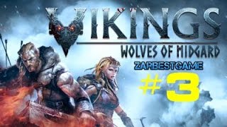 Vikings – Wolves of Midgard - Босс Гриндил ● #3 ● Gameplay ● Walkthrough ● PC
