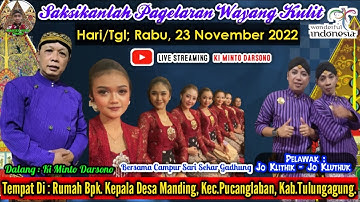 LIVE PAGELARAN WAYANG - KI MINTO DARSONO BT : DUO JO. DESA, MANDING - PUCANGLABAN TULUNGAGUNG