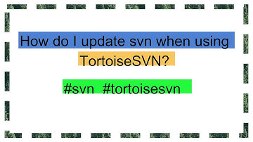 How do I update svn when using TortoiseSVN?