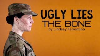 Trailer for Ugly Lies the Bone by Lindsey Ferrentino at the Commonweal Theatre Co.