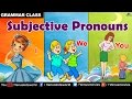 Subjective Pronouns ~ Grammar Class