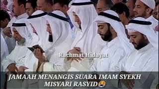 Download lagu RIBUAN JAMAAH MENANGIS SUARA IMAM SYEKH MISYARI RASYID