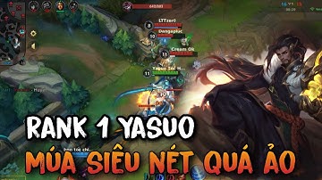 LMHT Tốc Chiến: Rank 1 Yasuo Múa Ảo Thế Này Bạn Sẽ Pick Vị Tướng Nào Để Có Thể Khắc Chế Yasuo Này