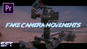 How To Fake Camera Movements - Adobe Premiere Pro Tutorial