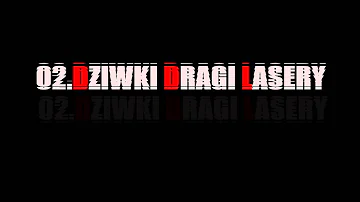 ROGAL DDL - DZIWKI DRAGI LASERY // FAZI / WOWO