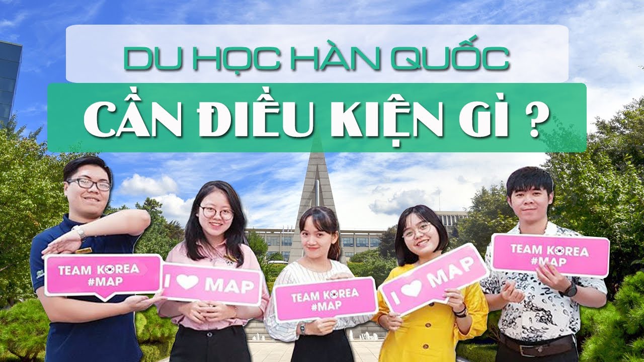 Làm sao để đi du học hàn quốc | Điều Kiện Du Học Hàn Quốc | Trực Tiếp Từ Seoul