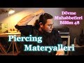 Piercing Materyalleri - Dövme Muhabbetleri (Bölüm 48)
